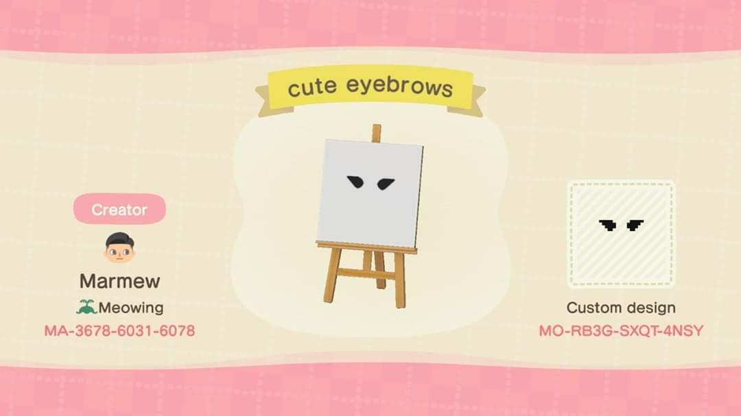 Animal Crossing Design Code: MO-RB3G-SXQT-4NSY Cute Eyebrows
