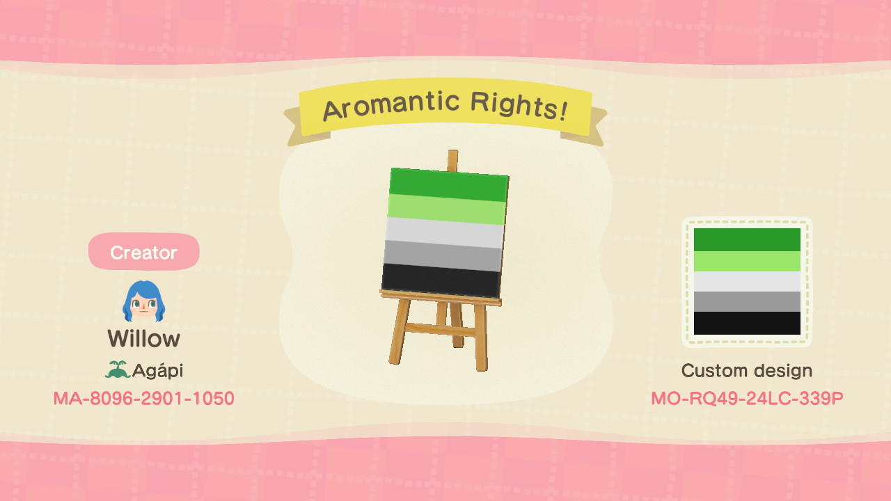 Animal Crossing Design Code: MO-RQ49-24LC-339P Aromantic Rights!