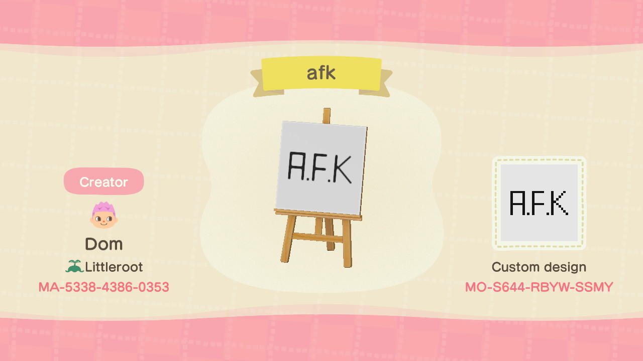 Animal Crossing Design Code: MO-S644-RBYW-SSMY afk sign