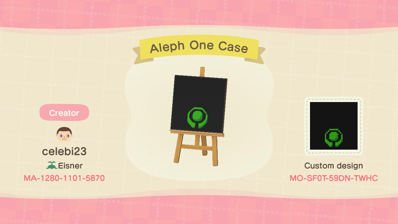 Animal Crossing Design Code: MO-SF0T-59DN-TWHC Aleph One Case