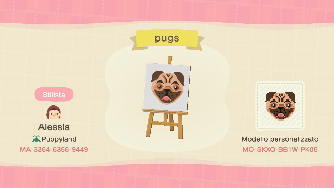 Animal Crossing Design Code: MO-SKXQ-BB1W-PK06 Pugs