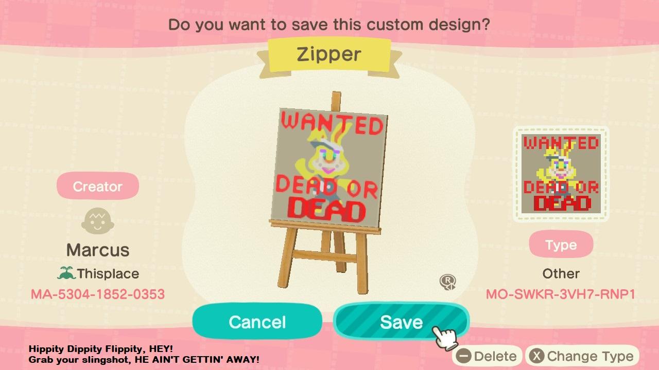 Animal Crossing Design Code: MO-SWKR-3VH7-RNP1 WANTED: ZIPPER
