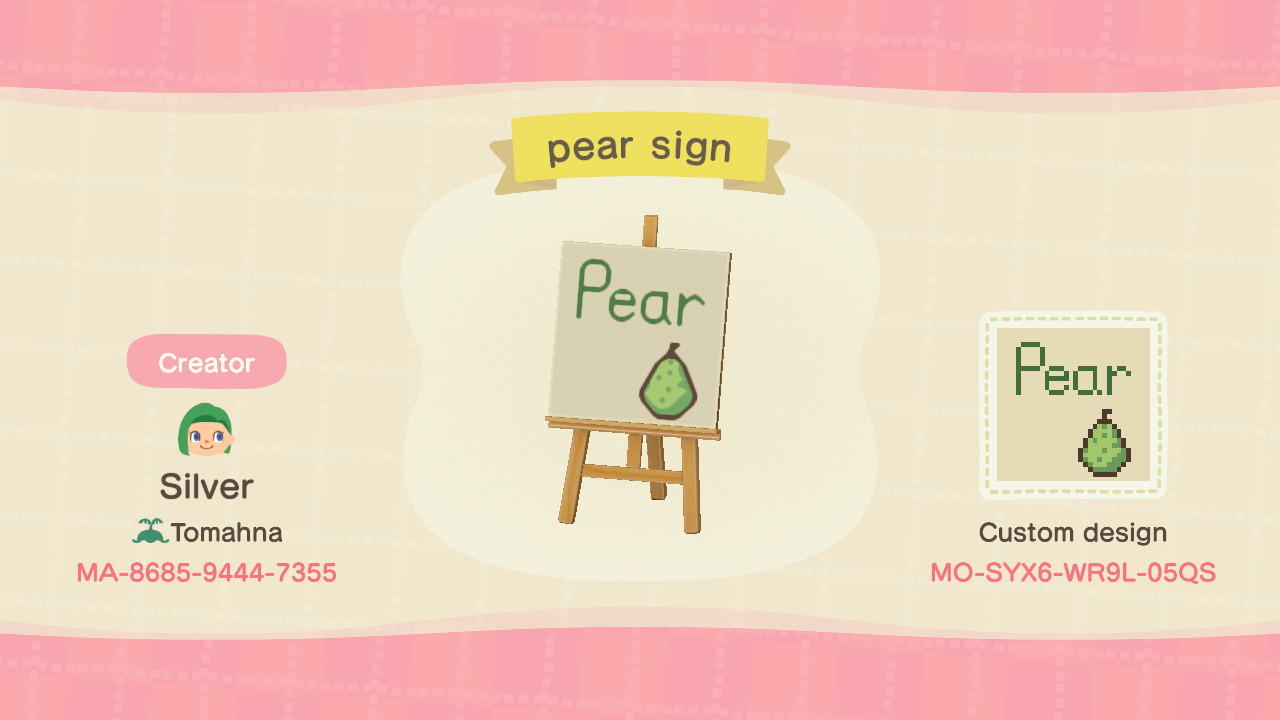 Animal Crossing Design Code: MO-SYX6-WR9L-05QS pear sign