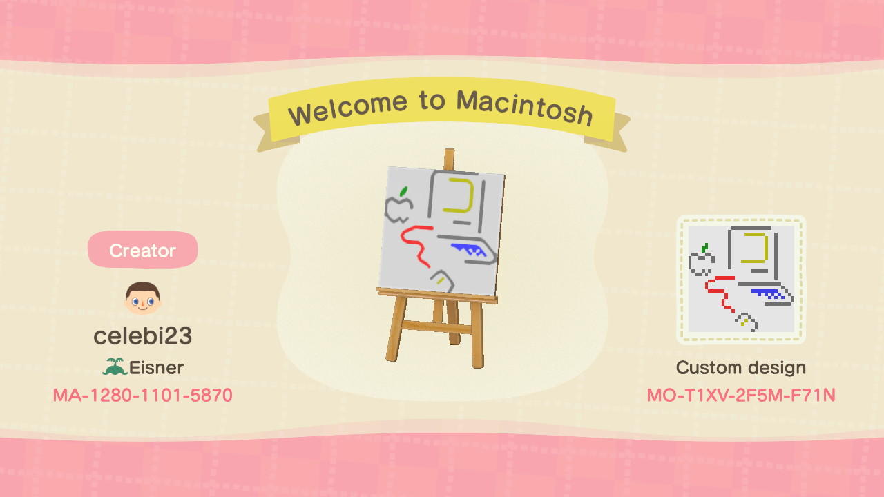 Animal Crossing Design Code: MO-T1XV-2F5M-F71N Welcome To Macintosh