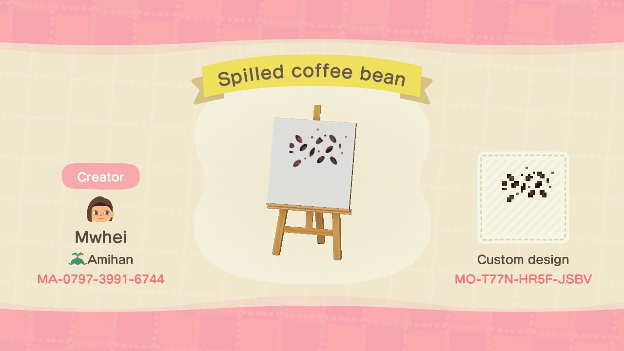 Animal Crossing Design Code: MO-T77N-HR5F-JSBV Coffee Beans