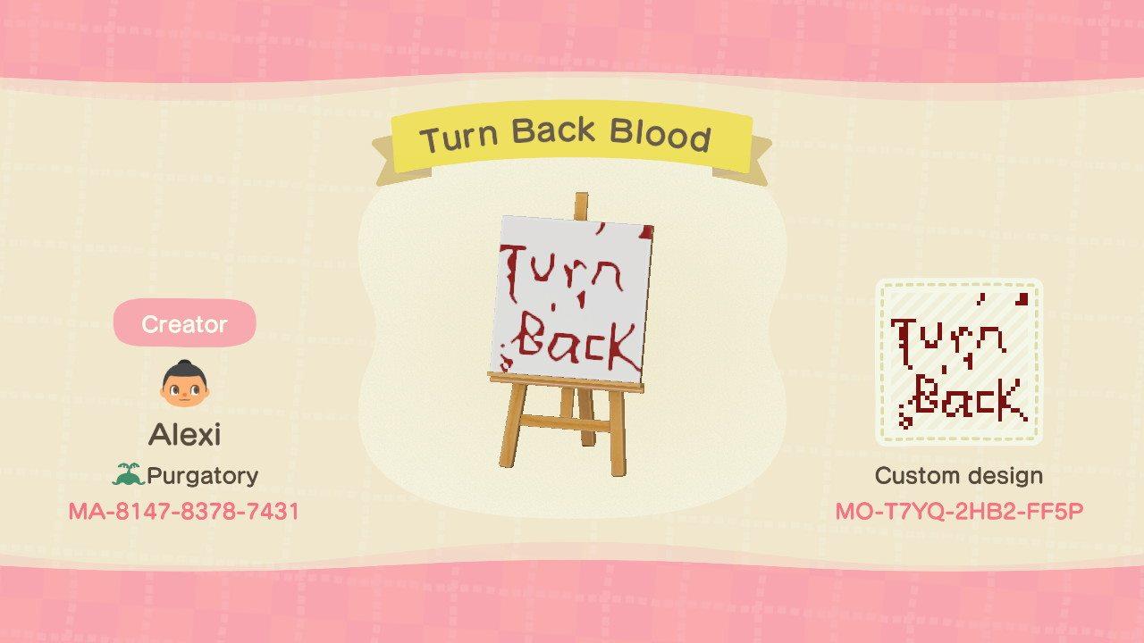 Animal Crossing Design Code: MO-T7YQ-2HB2-FF5P Turn Back Blood