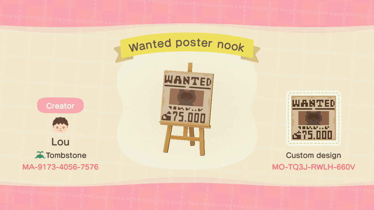 Animal Crossing Design Code: MO-TQ3J-RWLH-660V wanted poster - nook