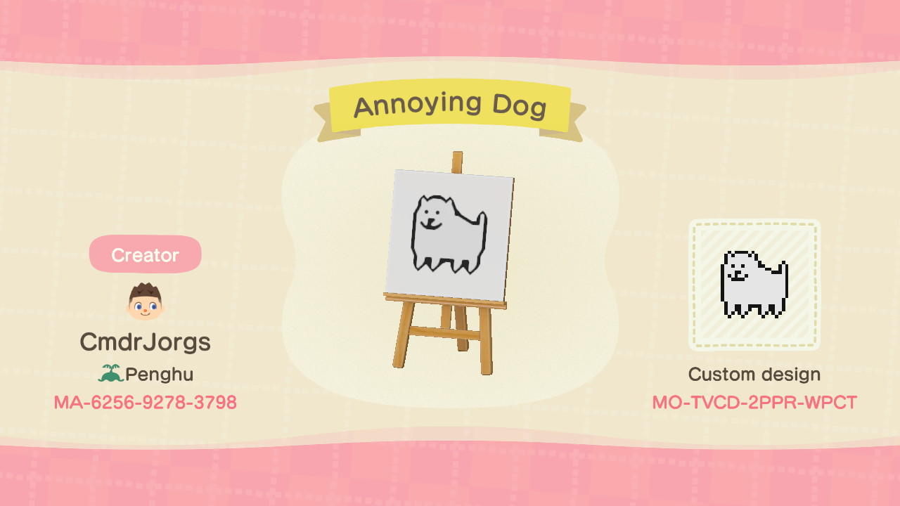 Animal Crossing Design Code: MO-TVCD-2PPR-WPCT Annoying Dog