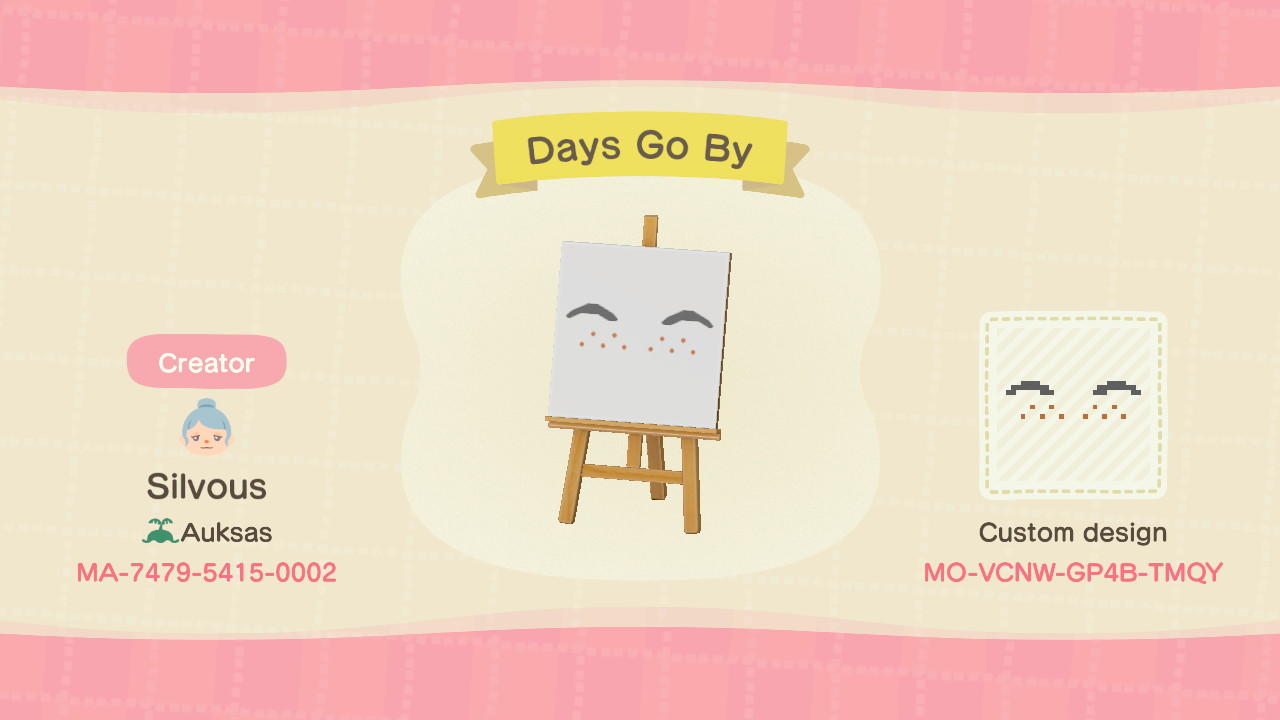 Animal Crossing Design Code: MO-VCNW-GP4B-TMQY Days Go By