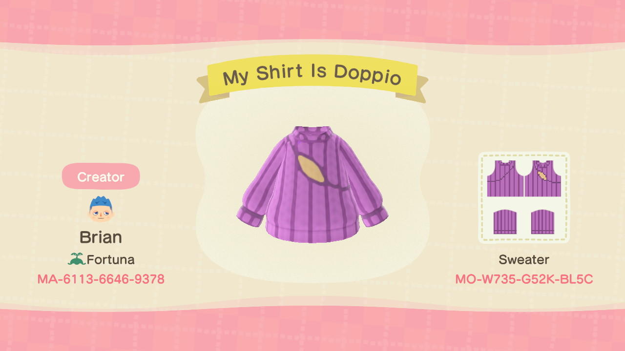 Animal Crossing Design Code: MO-W735-G52K-BL5C My Shirt Is Doppio