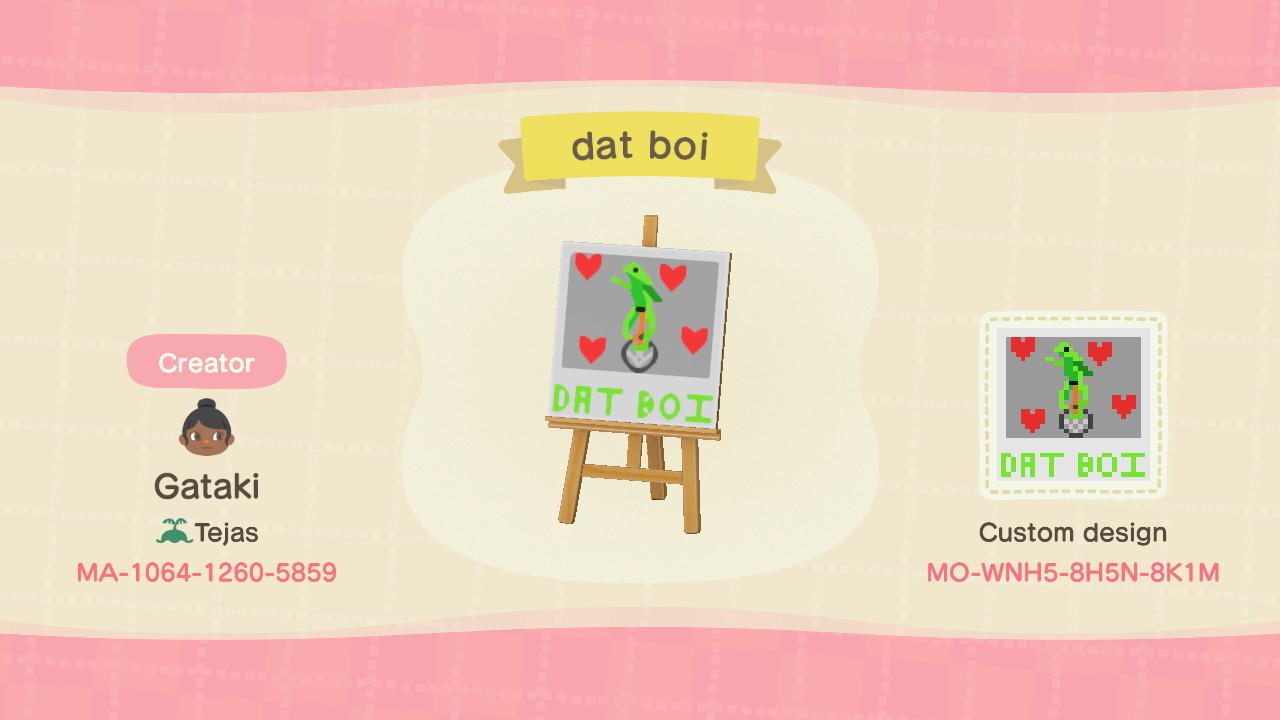 Animal Crossing Design Code: MO-WNH5-8H5N-8K1M day boi