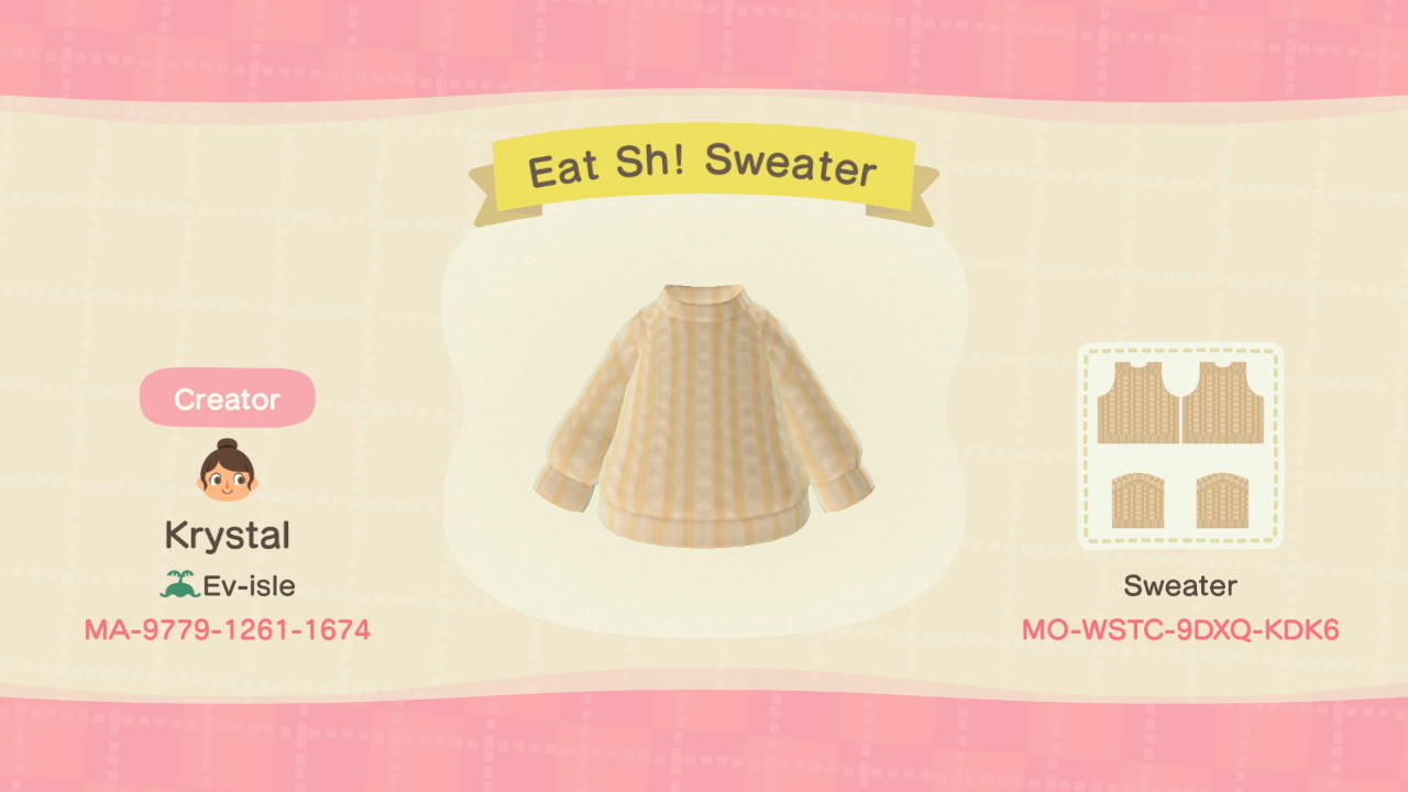 Animal Crossing Design Code: MO-WSTC-9DXQ-KDK6 Eat Sh! Sweater