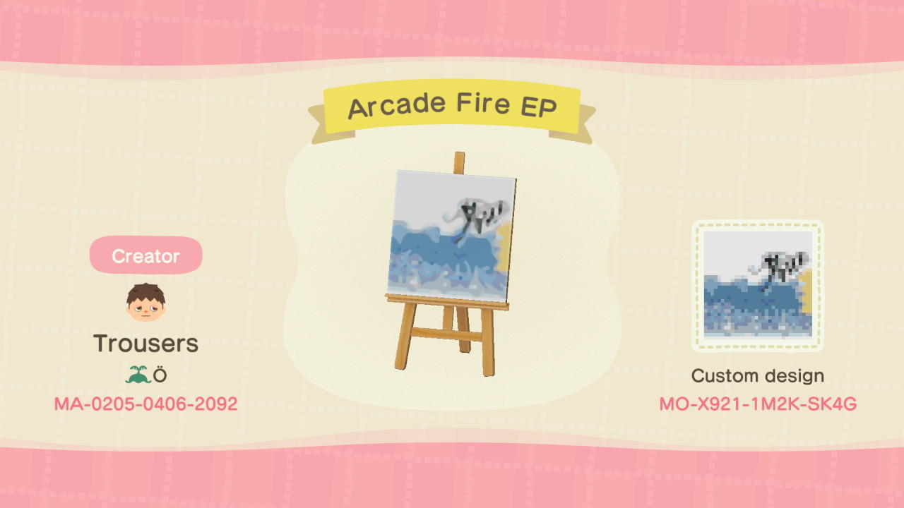 Animal Crossing Design Code: MO-X921-1M2K-SK4G Arcade Fire EP