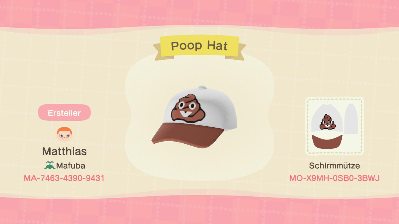 Animal Crossing Design Code: MO-X9MH-0SB0-3BWJ Poop Hat