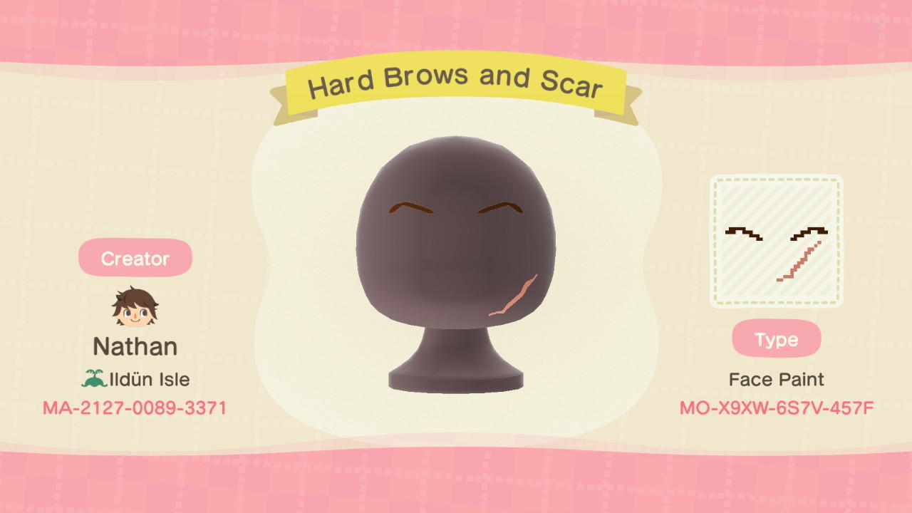 Animal Crossing Design Code: MO-X9XW-6S7V-457F Hard Brows and Scar