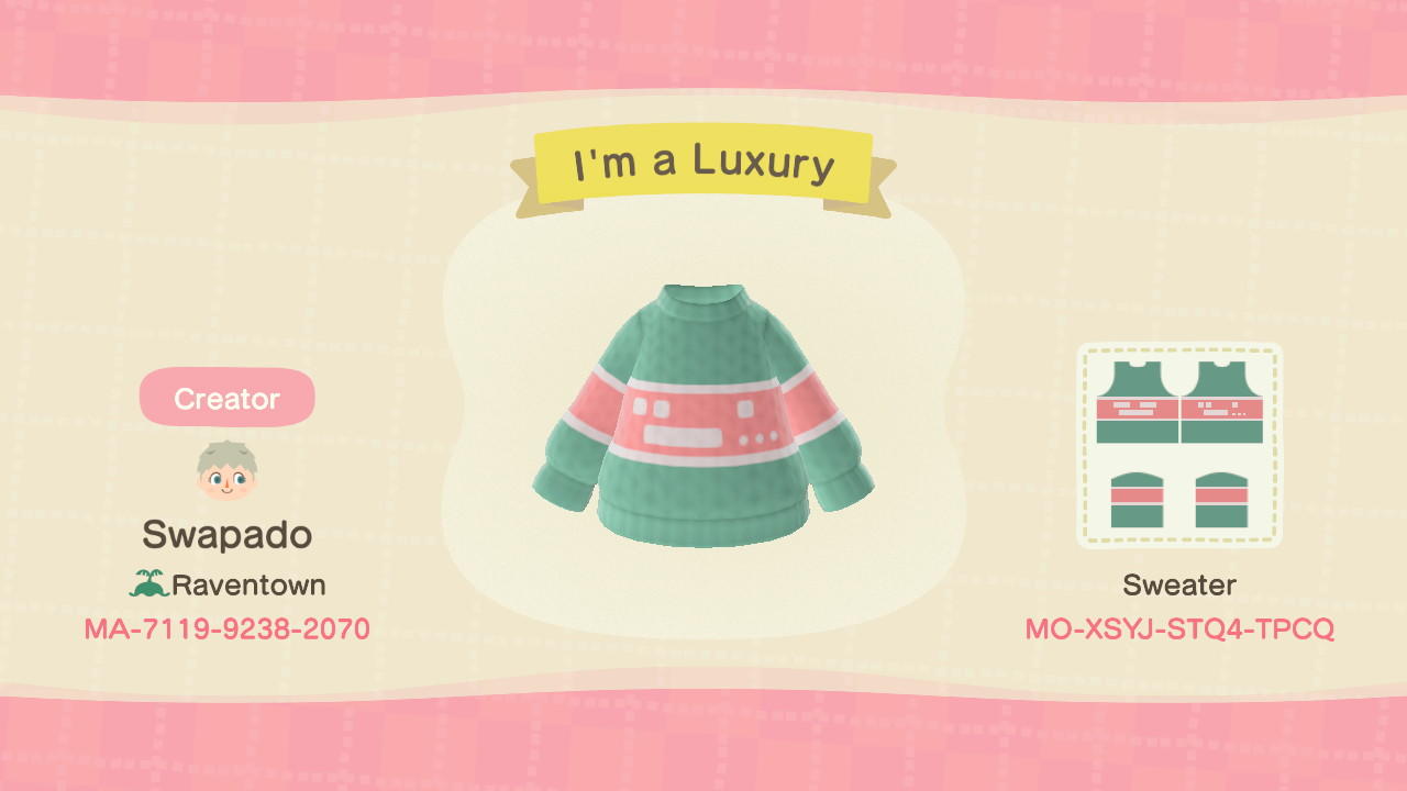 Animal Crossing Design Code: MO-XSYJ-STQ4-TPCQ I&#39;m a Luxury...