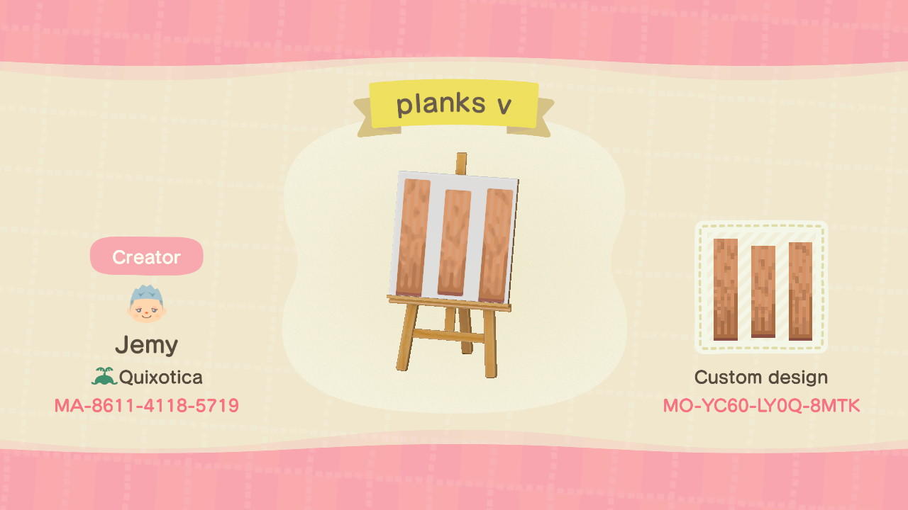Animal Crossing Design Code: MO-YC60-LY0Q-8MTK Planks Vertical