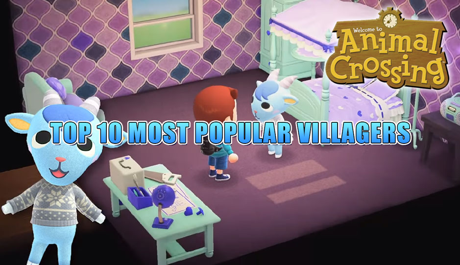 TOP 10 MOST POPULAR VILLAGERS 