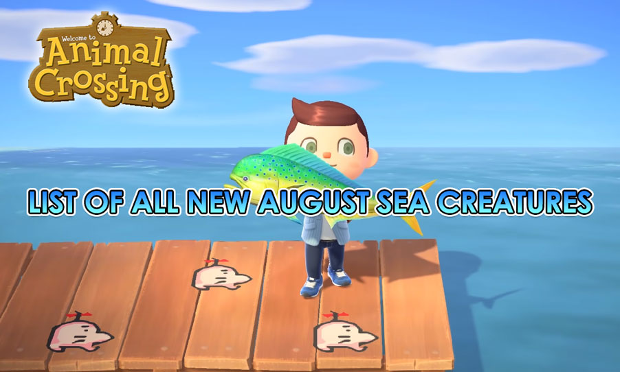 LIST OF ALL NEW AUGUST SEA CREATURES
