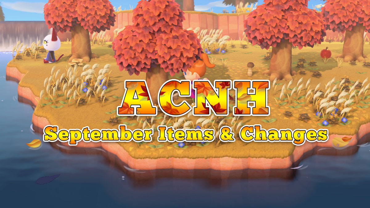 ACNH September New Items & Changes - Animal Crossing New Horizons Fall