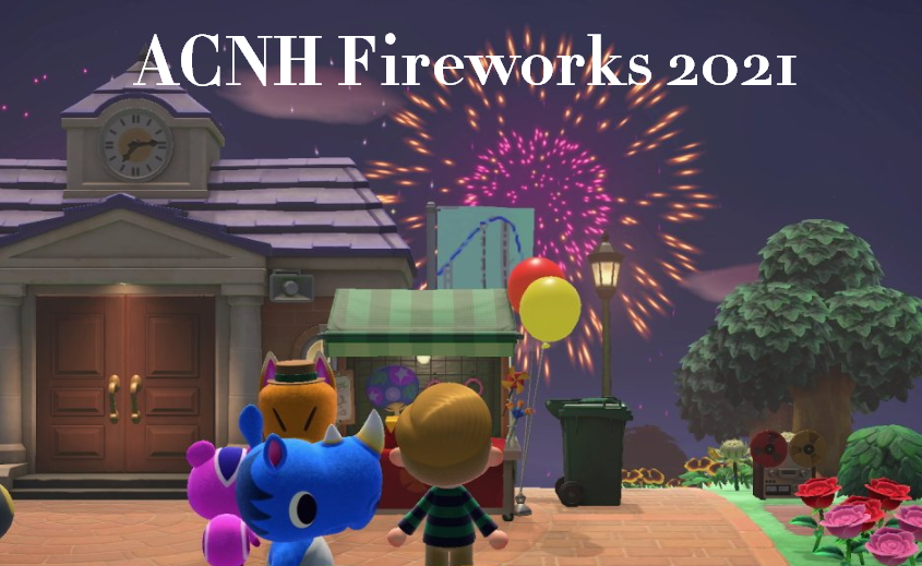 acnh fireworks 2021