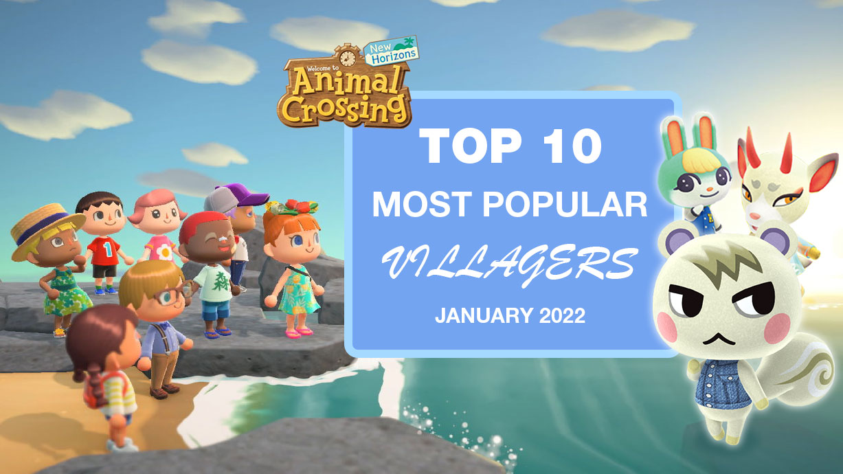 Top 10 ACNH Most Popular Villagers (2022)