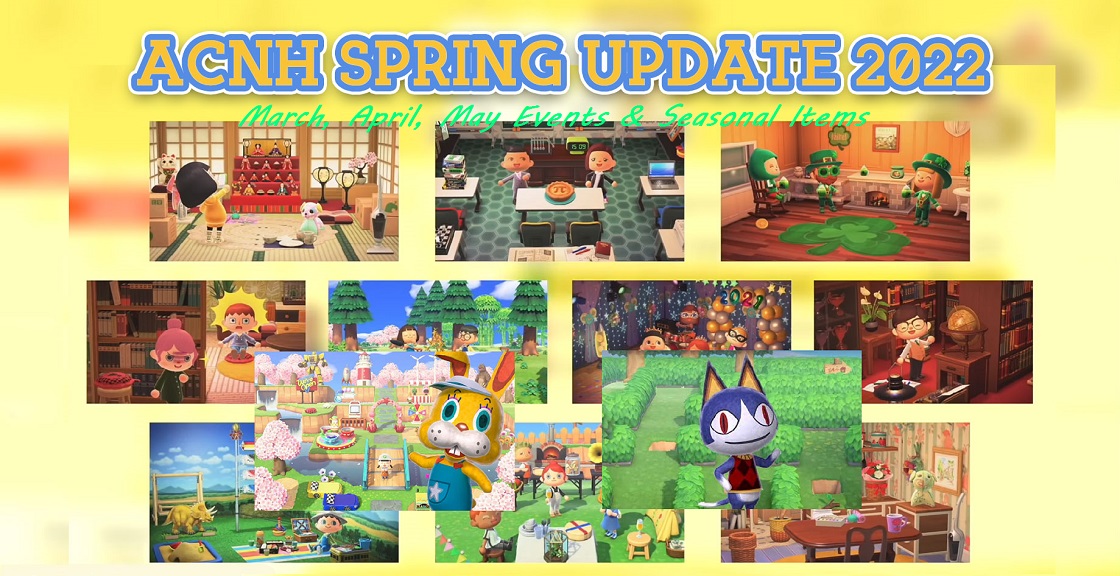 Animal Crossing New Horizons Spring Update 2022 - ACNH March, April, May Events