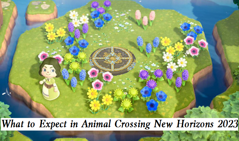 What to Expect in Animal Crossing New Horizons 2023
