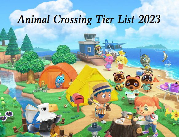 Animal Crossing Tier List 2023